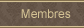 Membres